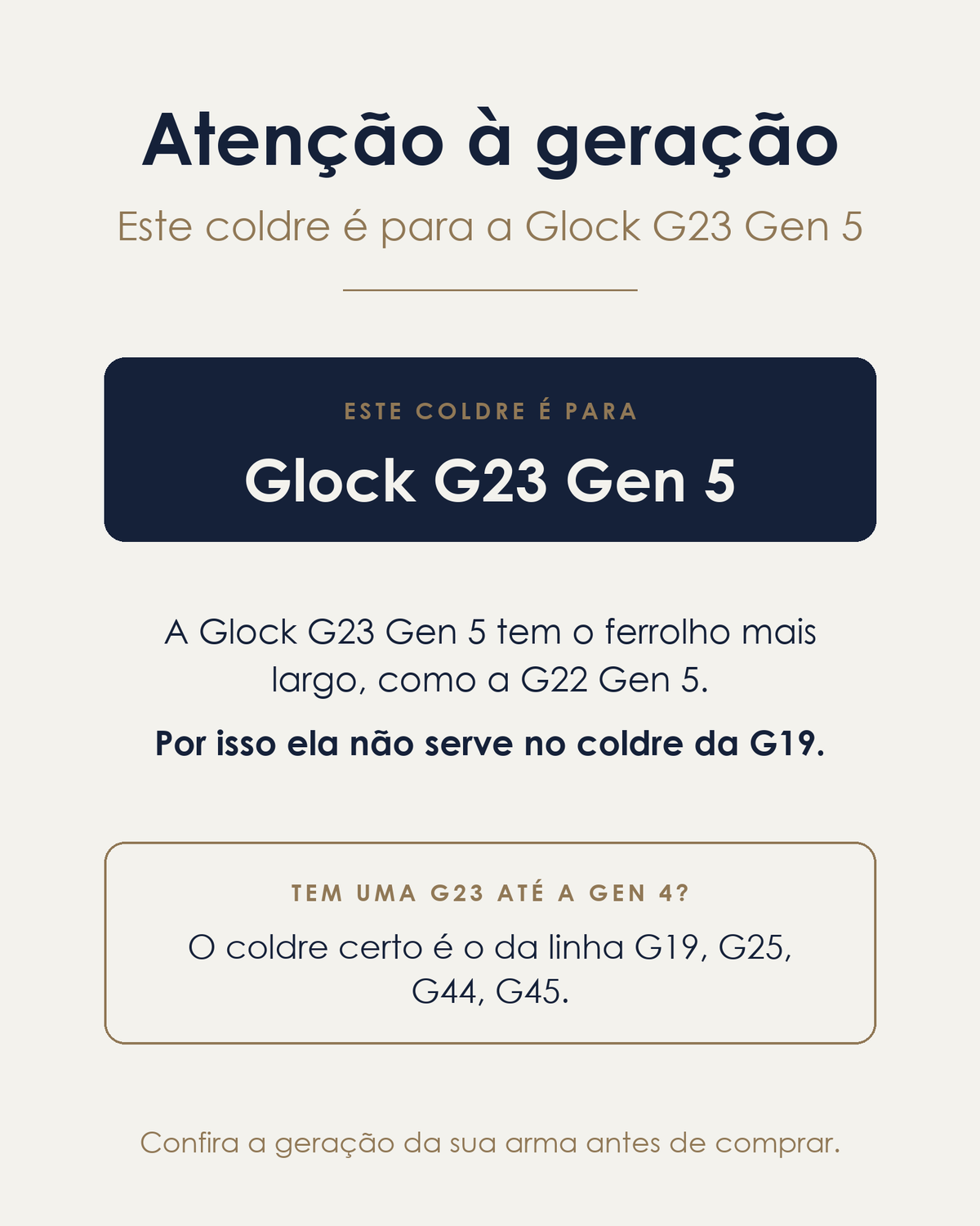 [card:G5] Atenção à geração: este coldre é para a Glock G23 Gen 5